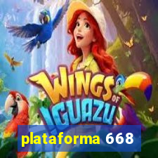 plataforma 668